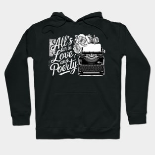 all s fair in love and poetry typewrite vintage Hoodie